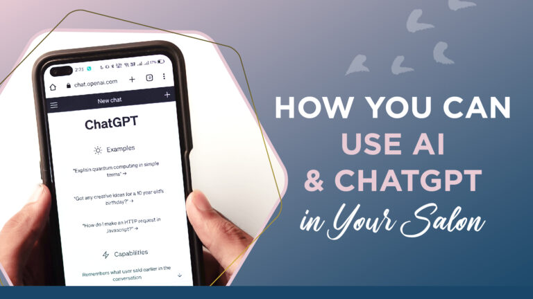 How you can use Artificial Intelligence (AI) and ChatGPT in Your Salon