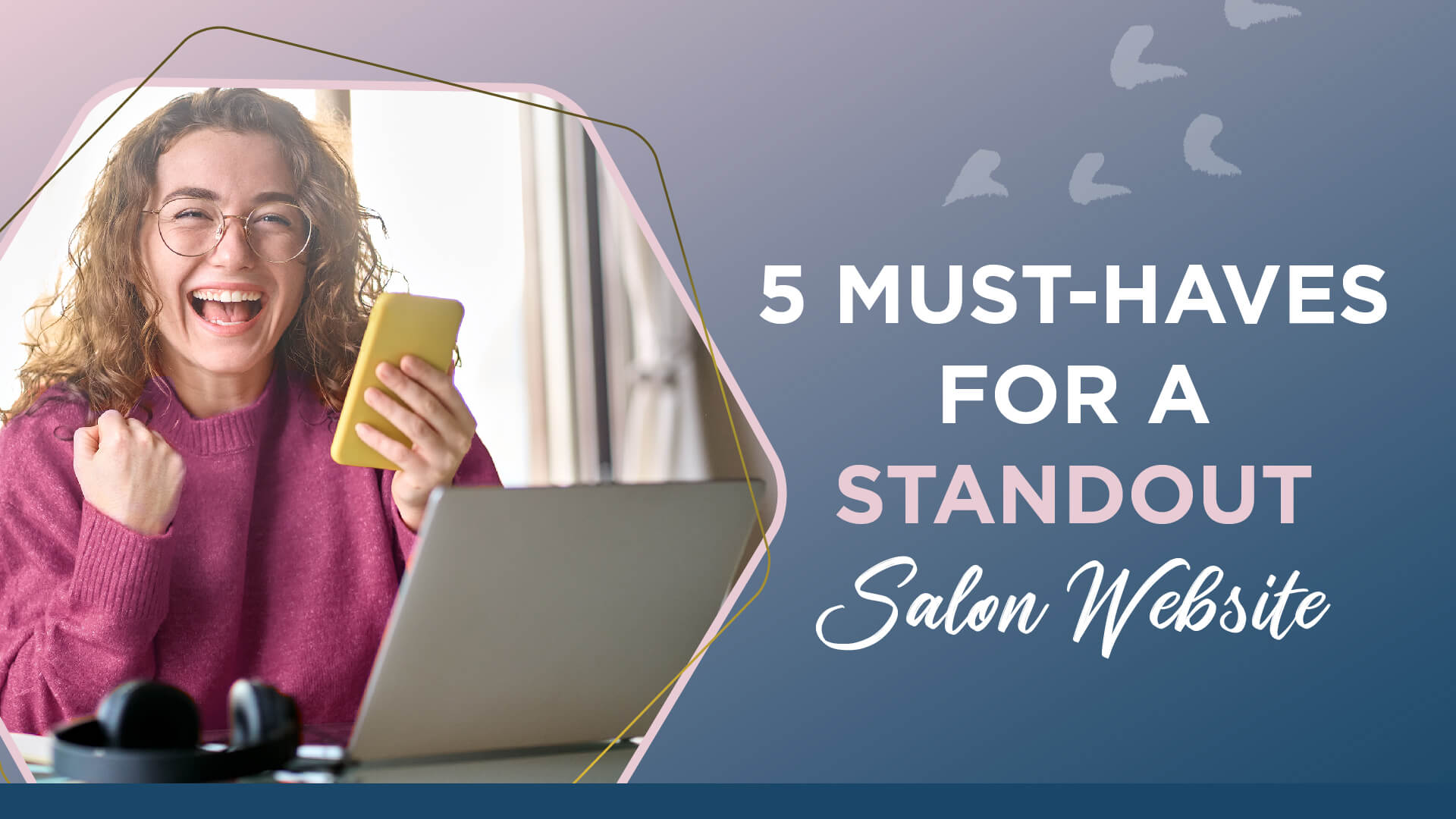 5 Must-Haves for a Standout Salon Website!