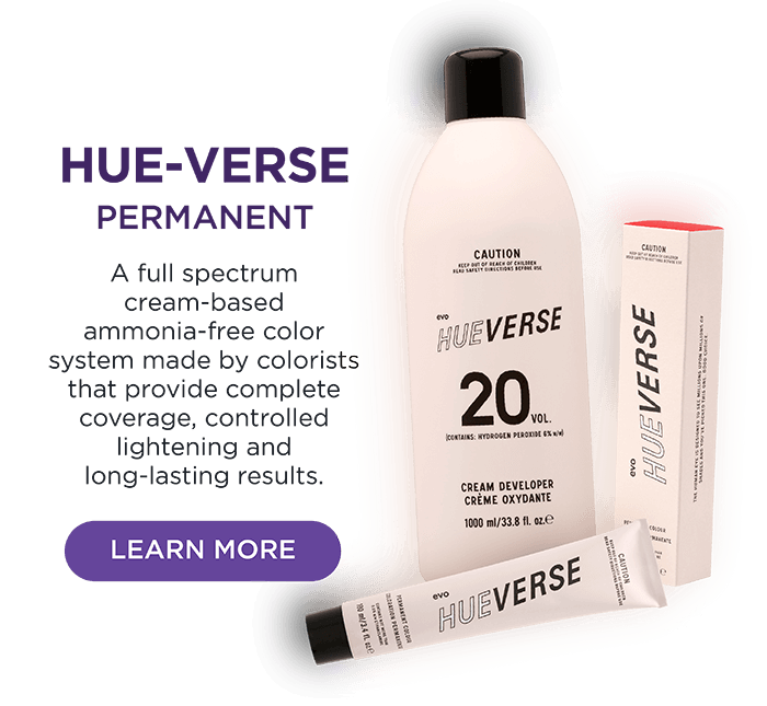 evo hue-verse permanent info: A full spectrum cream-based ammonia-free color system made by colorists that provide complete coverage, controlled lightening and long-lasting results.