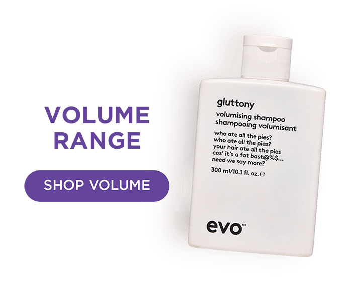 evo volume product range