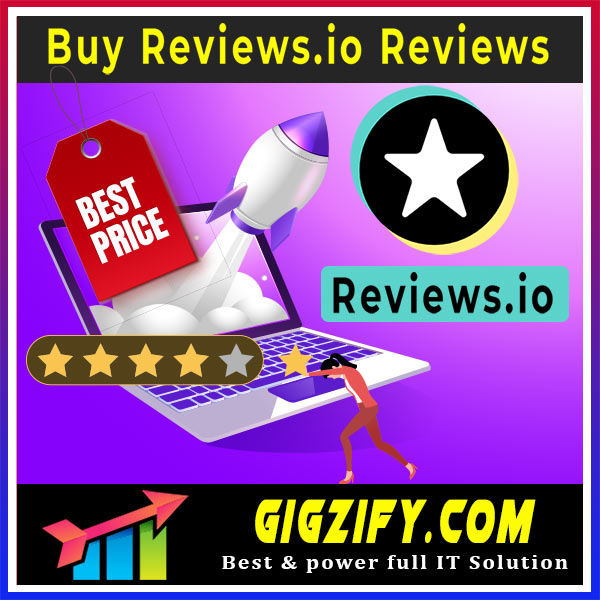 Buy Reviews.io Reviews - gigzify Real Reviews & Low Price